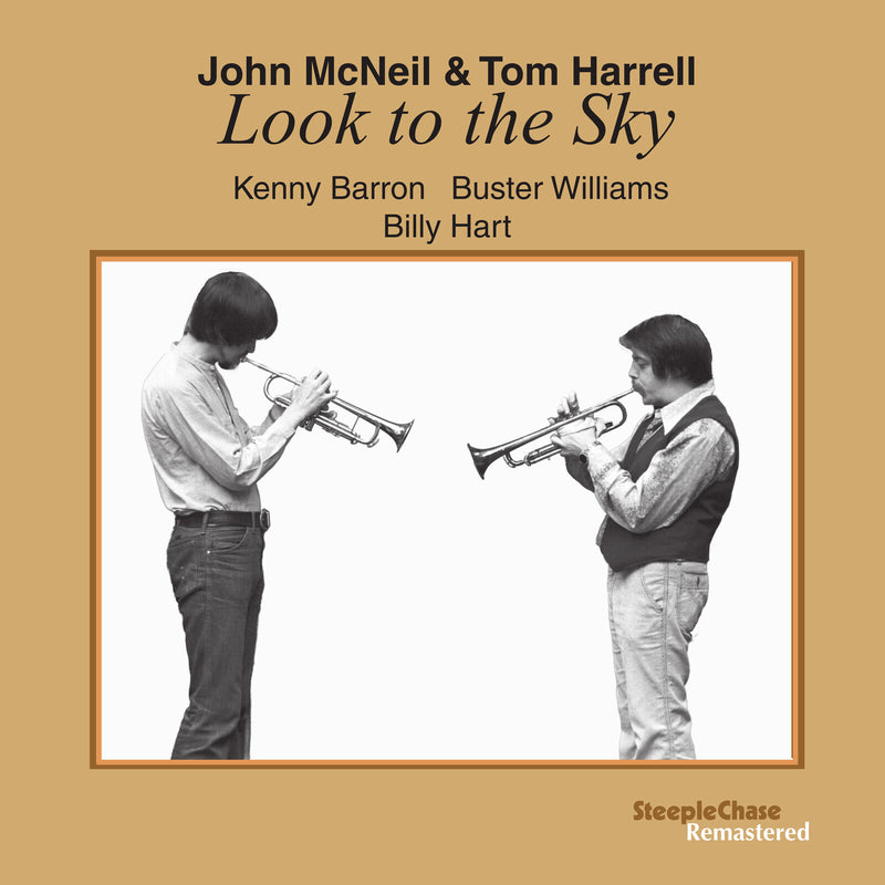 John McNeil; Tom Harrell; Kenny Barron; Buster Williams; Billy Hart - John McNeil & Tom Harrell: Look to the Sky (Remastered) - G1128