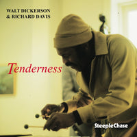 Walt Dickerson & Richard Davis - Tenderness - SCCD31213