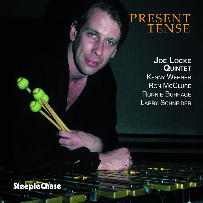 Joe Locke Quintet - Present Tense - SCCD31257