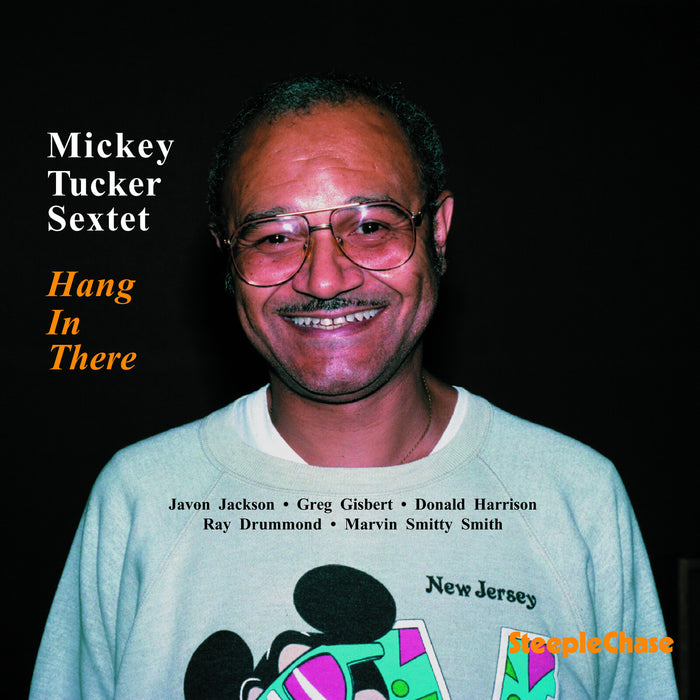 Mickey Tucker Sextet - Hang In There - SCCD31302