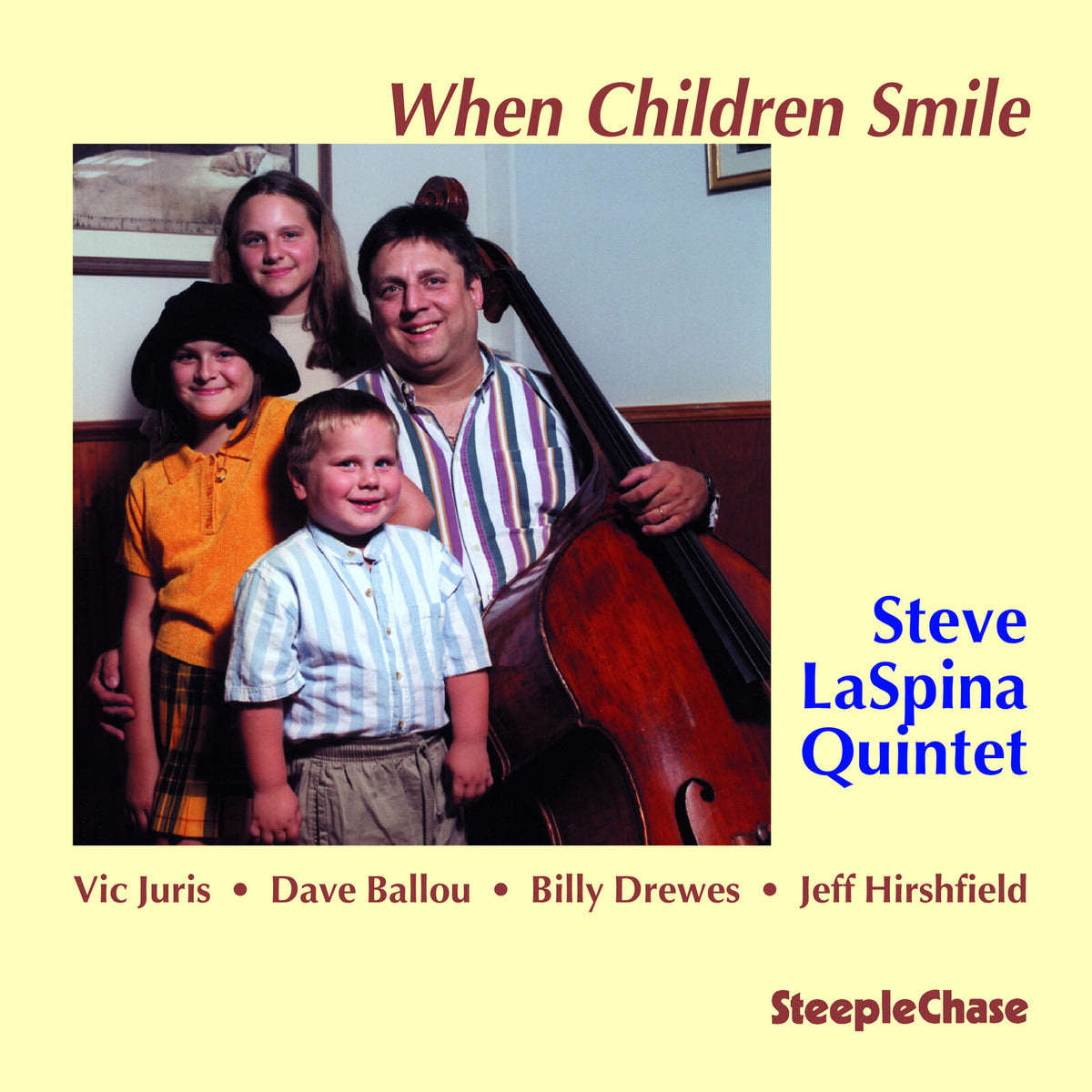 Steve LaSpina - When Children Smile - SCCD31419
