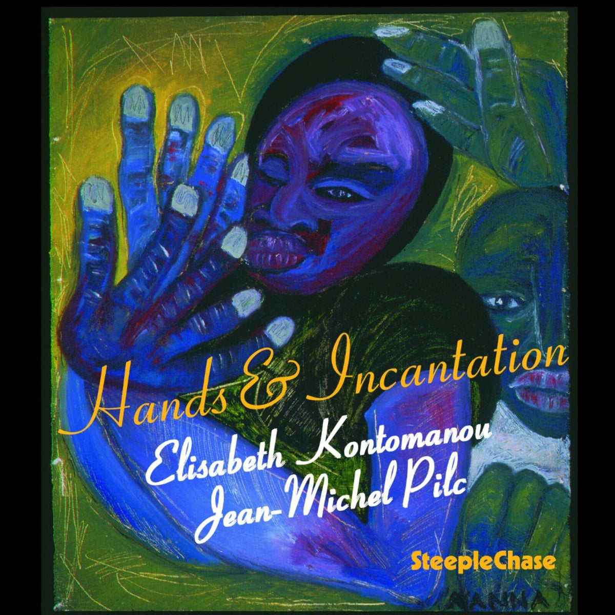 Elisabeth Kontomanou - Hands & Incantation - SCCD31484