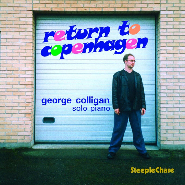 George Colligan - Return To Copenhagen - SCCD31519