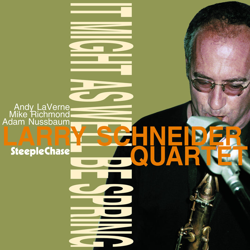 Larry Schneider - It Might As Well Be Spring - SCCD31549