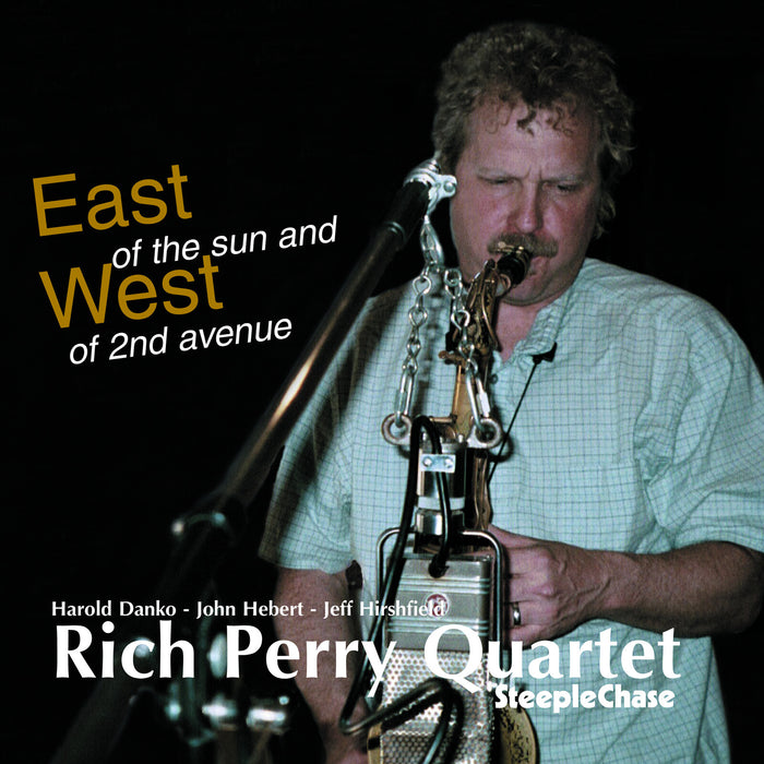Rich Perry - East Of The Sun & West Of 2nd Avenue - SCCD31558
