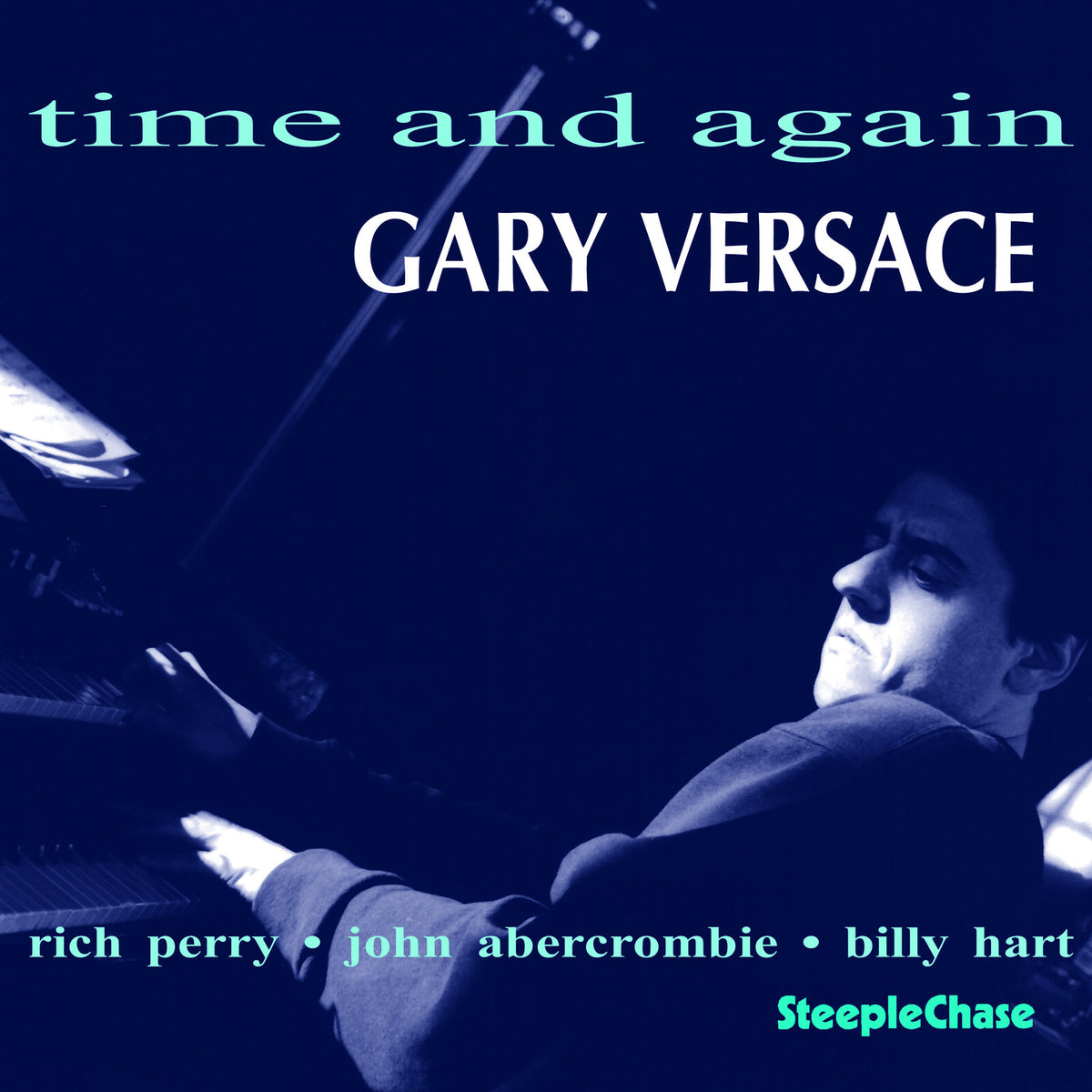 Gary Versace - Time And Again - SCCD31572