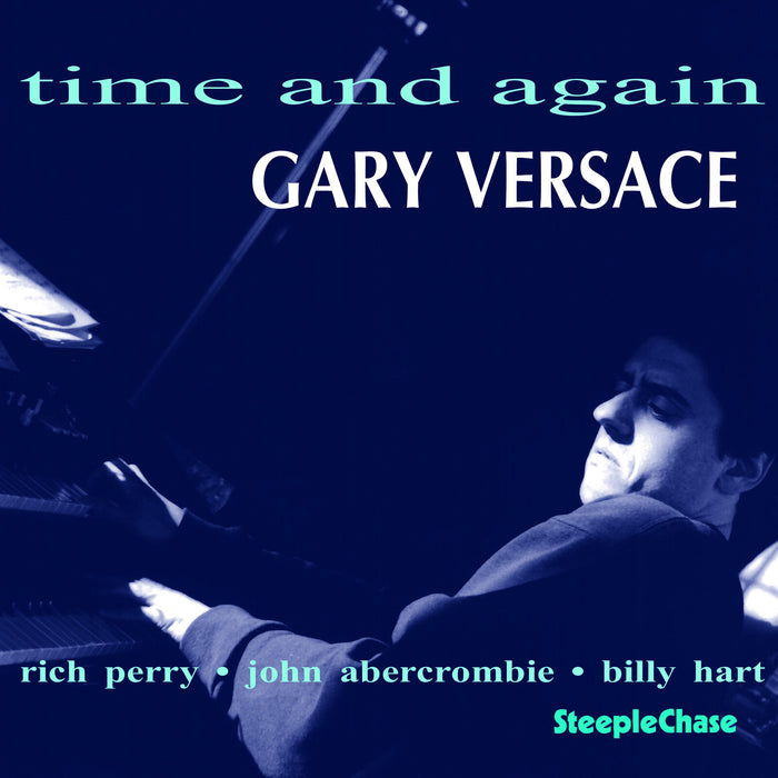 Gary Versace - Time And Again - SCCD31572