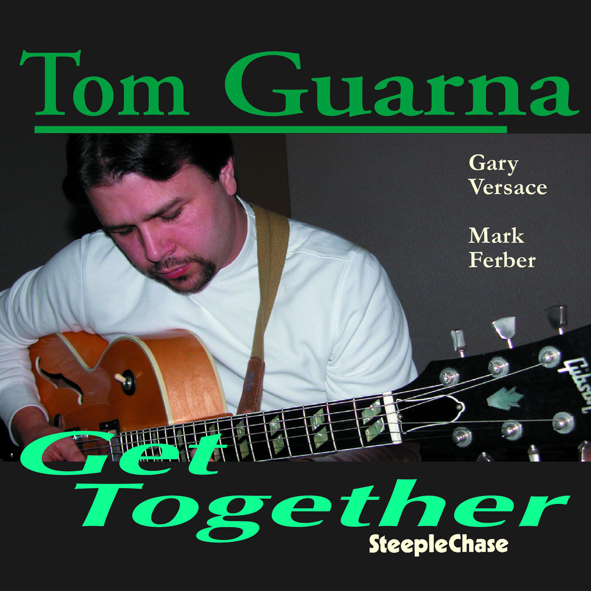 Tom Guarna - Get Together - SCCD31577
