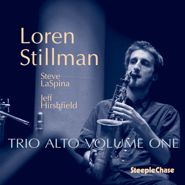Loren Stillman - Trio Alto Volume One - SCCD31604