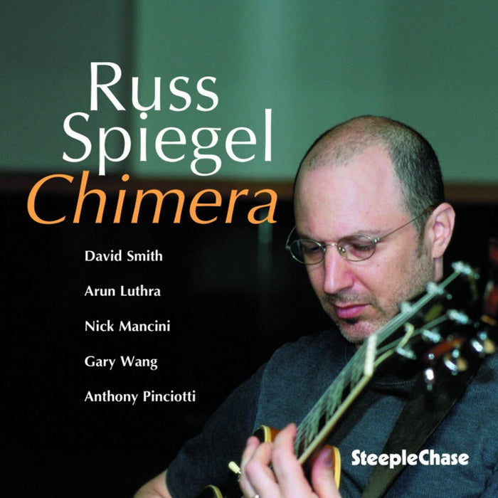 Russ Spiegel - Chimera - SCCD31622