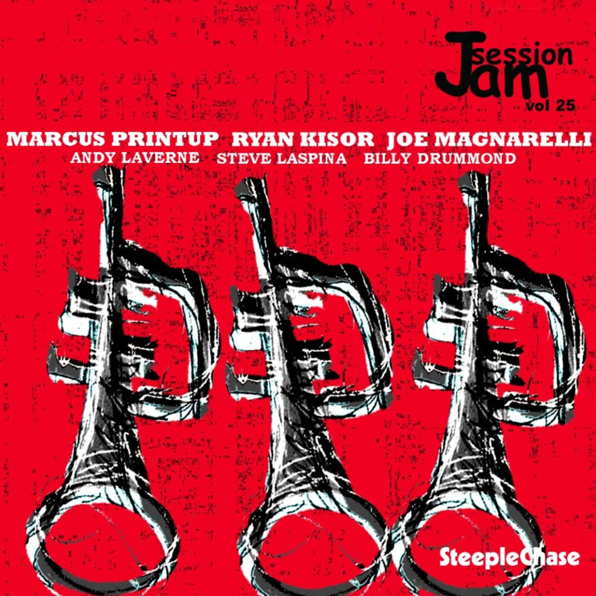 Marcus Printup, Joe Magnarelli & Ryan Kisor - Jam Session, Vol. 25 - SCCD31639