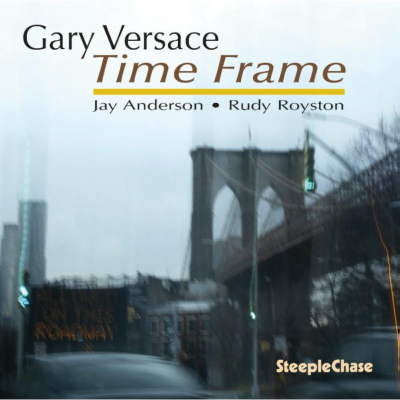Gary Versace - Time Frame - SCCD31933