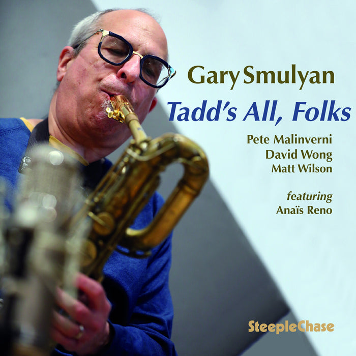 Gary Smulyan - Tadd's All Folks - SCCD31936