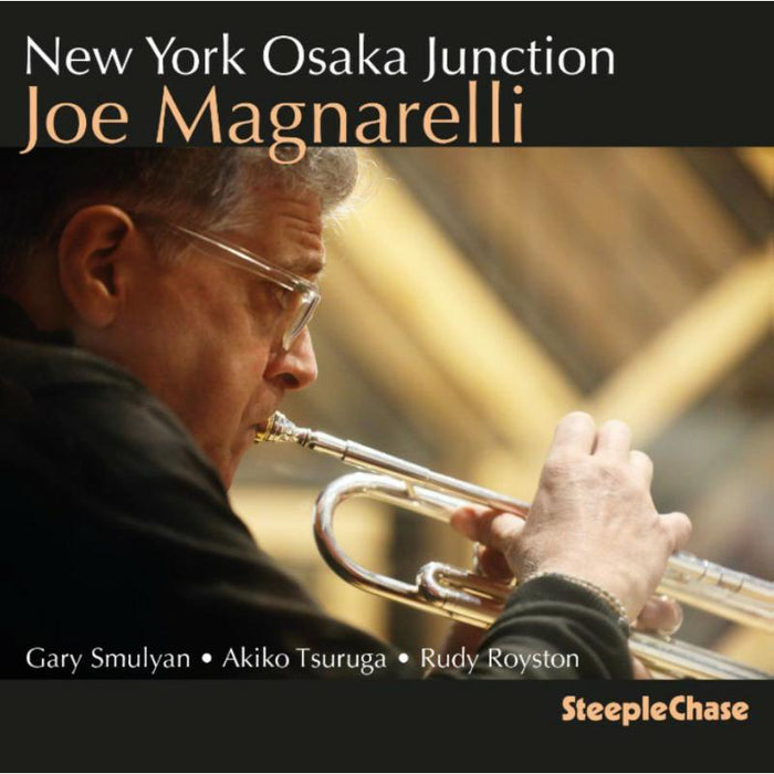 Joe Magnarelli - New York Osaka Junction - SCCD31939