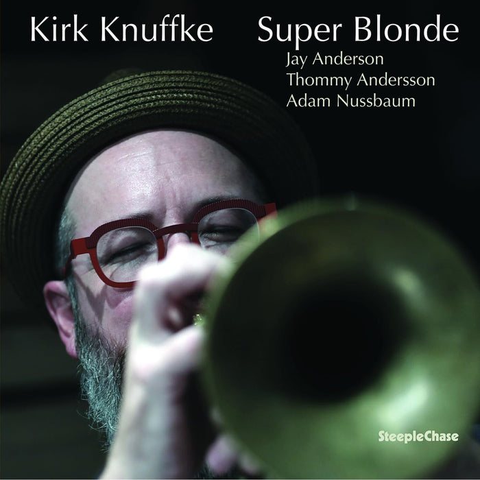 Kirk Knuffke - Super Blonde - G1964