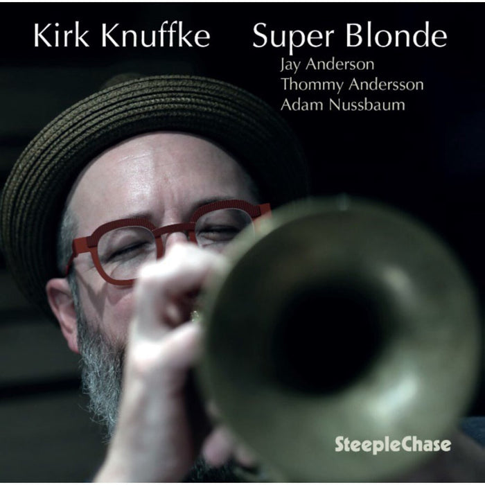 Kirk Knuffke - Super Blonde - SCCD31964