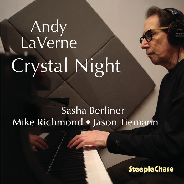 Andy LaVerne; Sasha Berliner; Mike Richmond; Jason Tiemann - Andy LaVerne: Crystal Night - SCCD31988