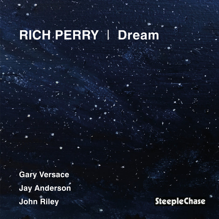 Rich Perry; Gary Versace; Jay Anderson; John Riley - Rich Perry: Dream - SCCD31989