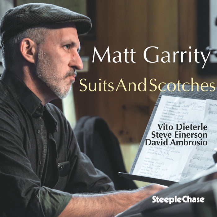 Matt Garrity; Vito Dieterle; Steve Einerson; David Ambrosio - Matt Garrity: Suits And Scotches - SCCD31994