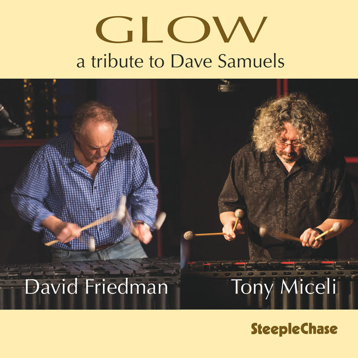 David Friedman; Tony Miceli - Glow - SCCD31997