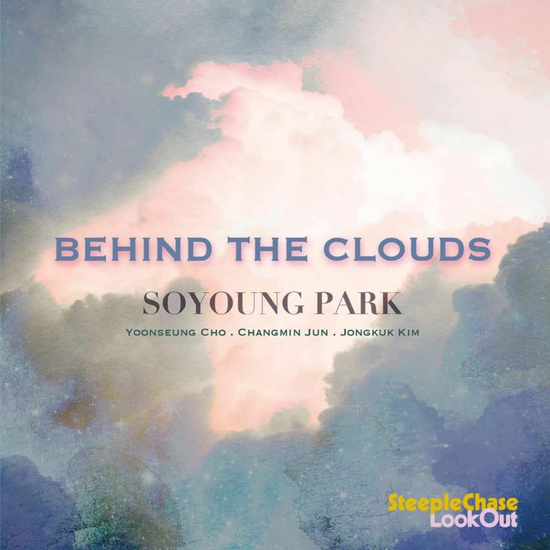 Soyoung Park - Behind The Clouds - SCCD33149