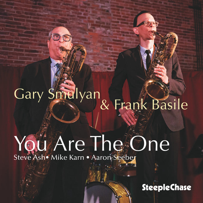 Gary Smulyan; Frank Basile; Steeve Ash; Mike Kahn; Aaron Seeber - Gary Smulyan & Frank Basile: You're The One - SCCD34010