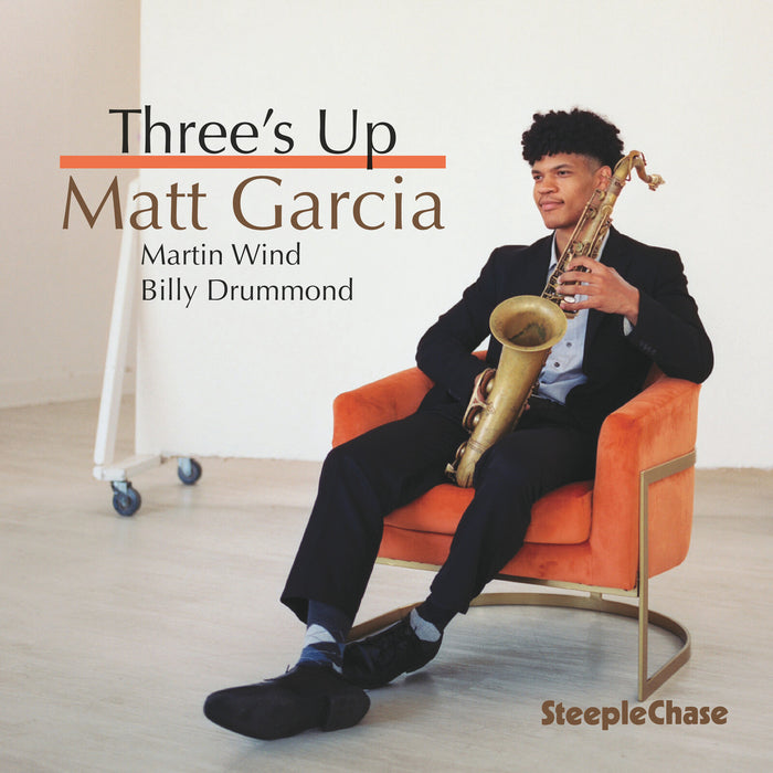 Matt Garcia; Martin Wind; Billy Drummond - Matt Garcia: Three's Up - SCCD34026