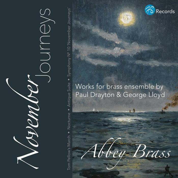 Abbey Brass - November Journeys: Works for brass ensemble by Paul Drayton and George Lloyd - FSR201