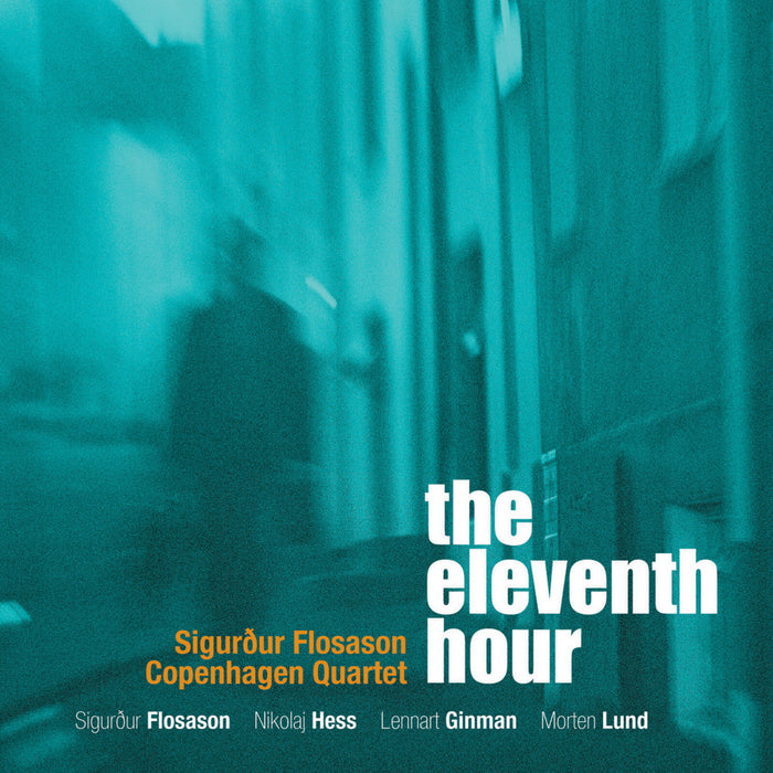 Sigurdur Flosason - The Eleventh Hour - 1014289
