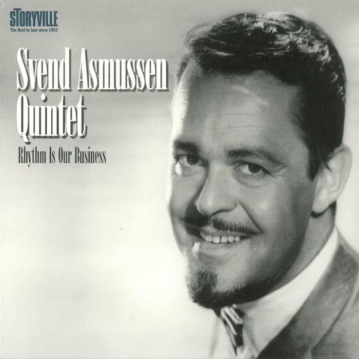 Svend Asmussen Quintet - Rhythm Is Our Business - 1018389