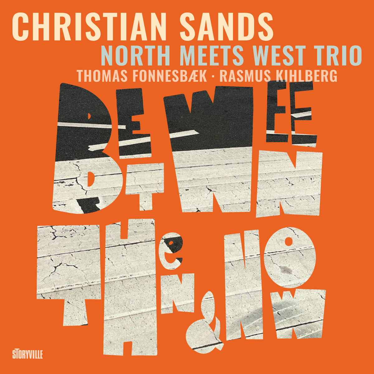 Christian Sands, Thomas Fonnesbaek & Rasmus Kihlberg - Between Then and Now - 1018546