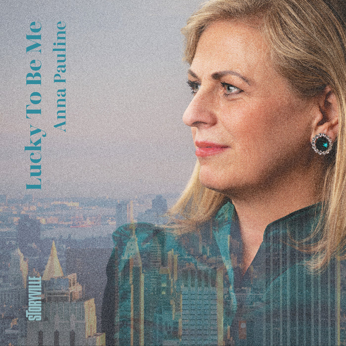 Anna Pauline - Lucky To Be Me - 6018547