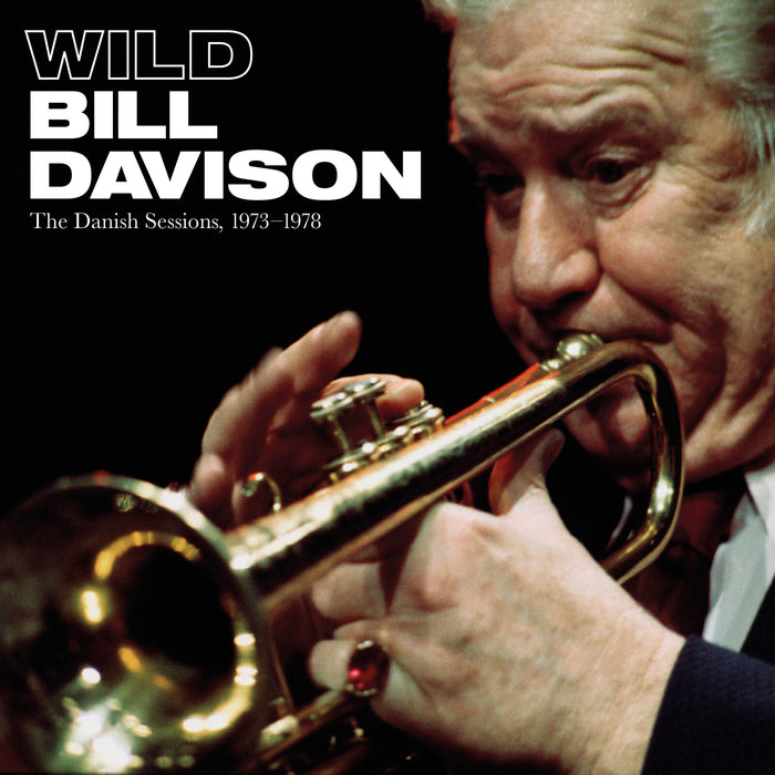 Wild Bill Davison - The Danish Sessions 1973-78 - 1088621