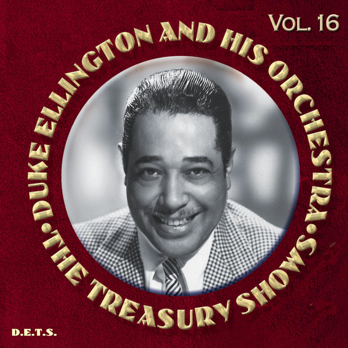 Duke Ellington & His Orchestra - The Treasury Shows Volume 16 - 9039016