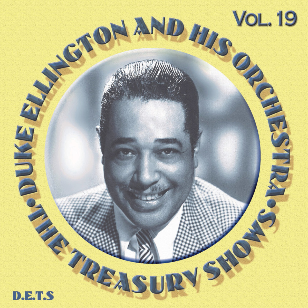Duke Ellington & His Orchestra - The Treasury Shows Volume 19 - 9039019