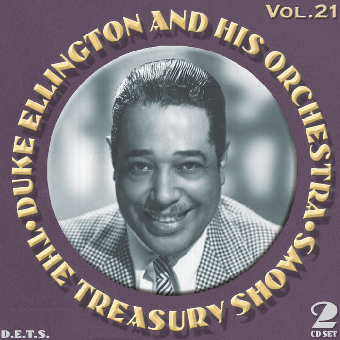 Duke Ellington & His Orchestra - The Treasury Shows Volume 21 - 9039021