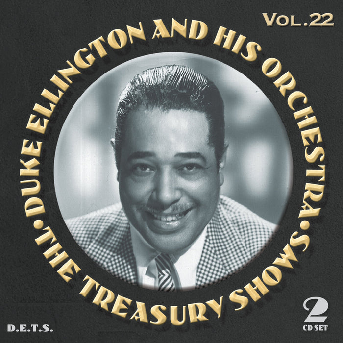 Duke Ellington & His Orchestra - The Treasury Shows Volume 22 - 9039022