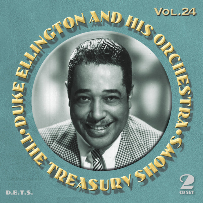 Duke Ellington & His Orchestra - The Treasury Shows Volume 24 - 9039024