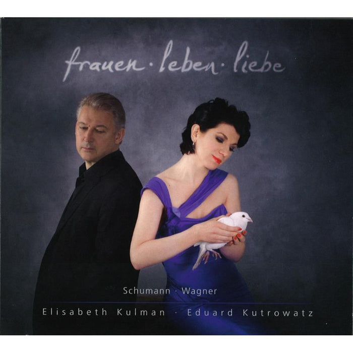 Elisabeth Kulman - Robert Schumann/Richard Wagner: Frauen . leben . Liebe - PR91256