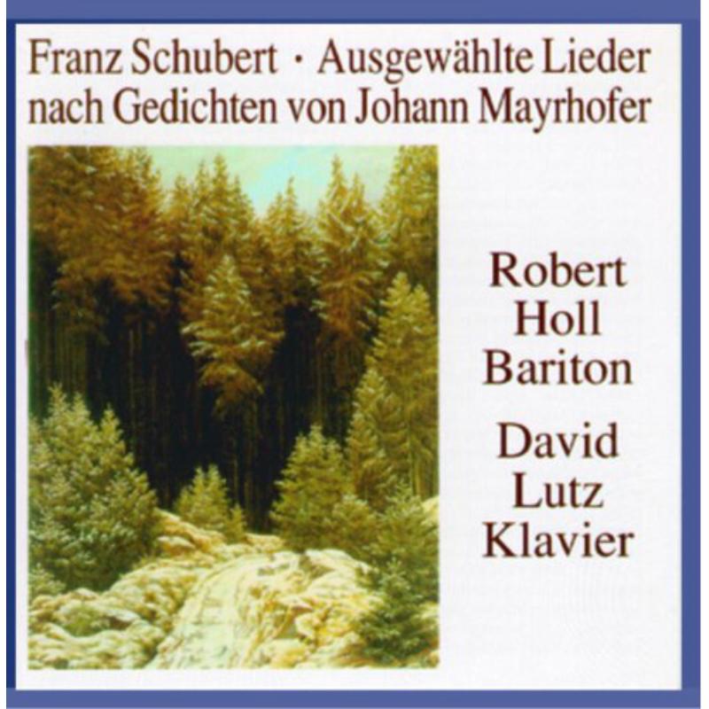 Schubert - Lieder Nach Johann Mayrhofer - PR93404
