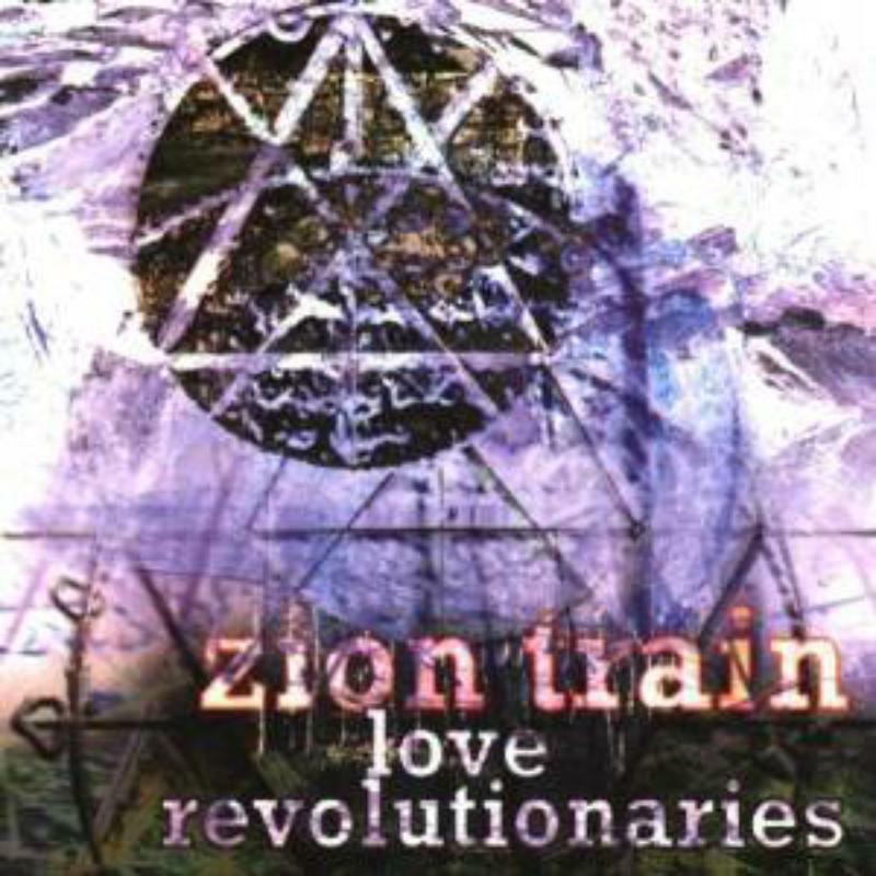 Zion Train - Late Revolutionaries - WWCD030