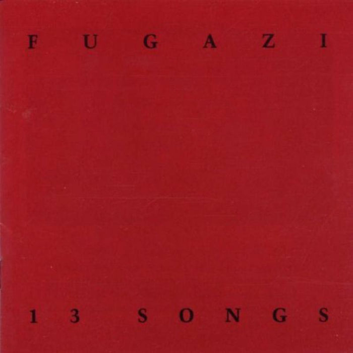 Fugazi - 13 Songs - DIS36