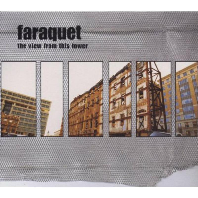 Faraquet - The View From This Tower - DIS122CD