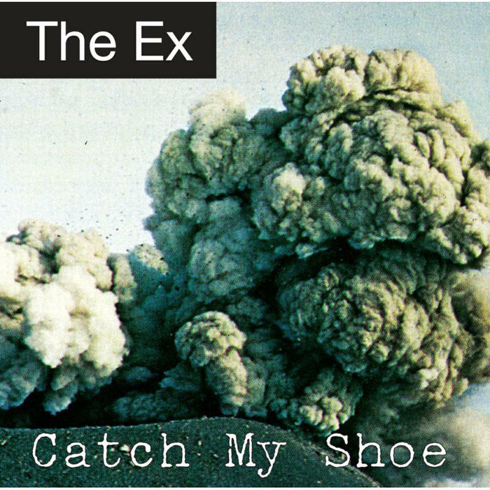 The Ex - Catch My Shoe - EX123CD