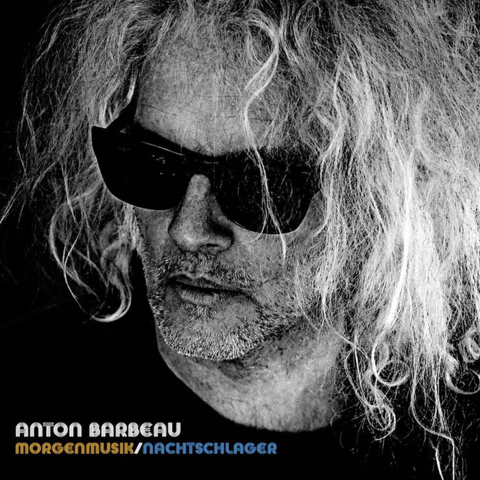 Anton Barbeau - Morgenmusik / Nachtschlager