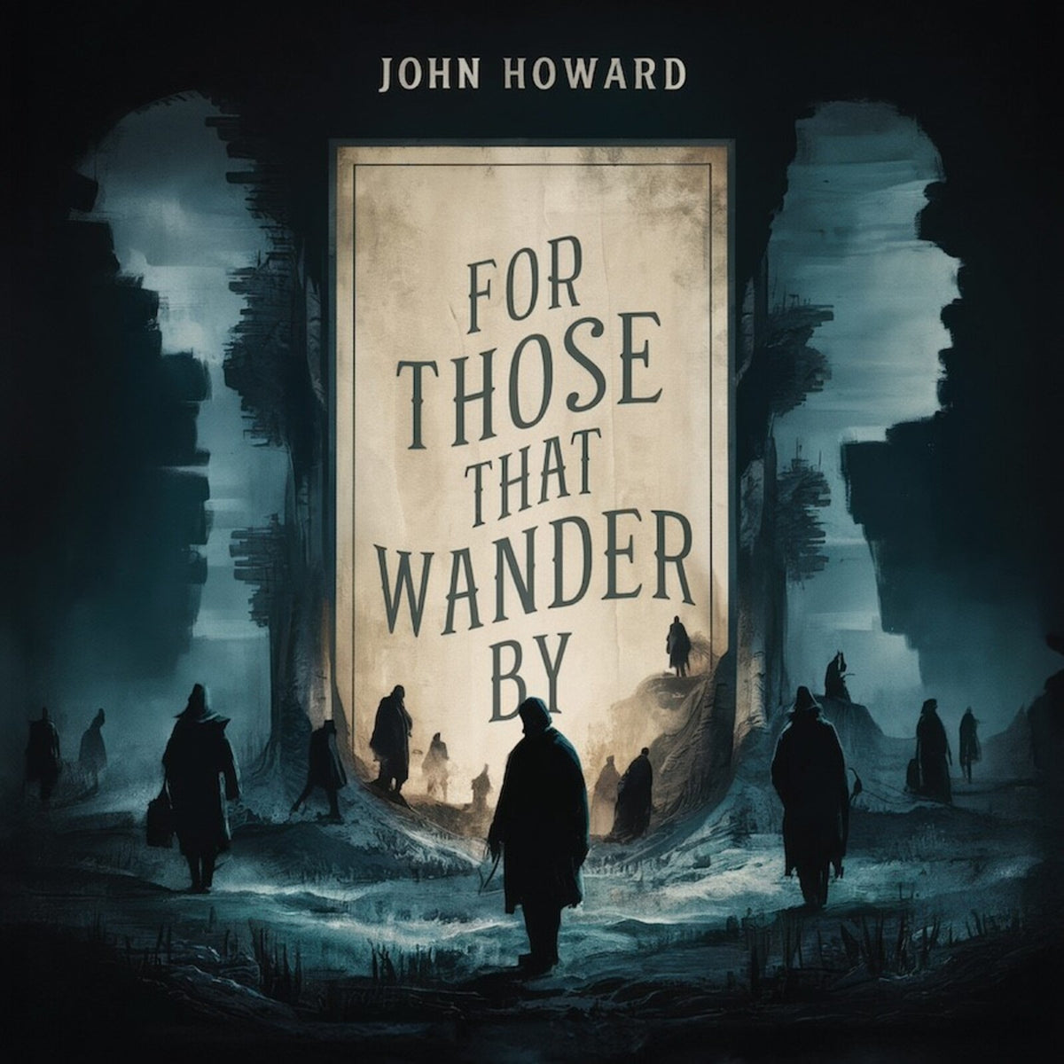 John Howard - For Those Who Wander By - TLAK1193