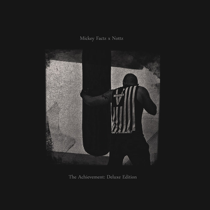 MICKEY FACTZ x NOTTZ - THE ACHIEVEMENT: DELUXE EDITION - TKR084BK