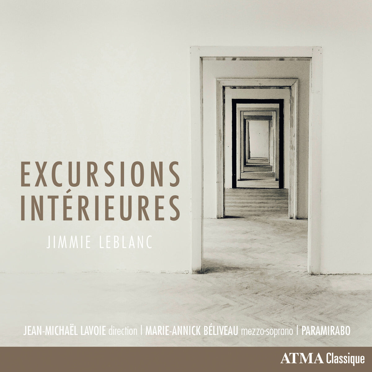 Paramirabo ensemble; Marie-Annick Beliveau; Jean-Michael Lavoie - Jimmie LeBlanc: Excursions Interieures - ACD22906