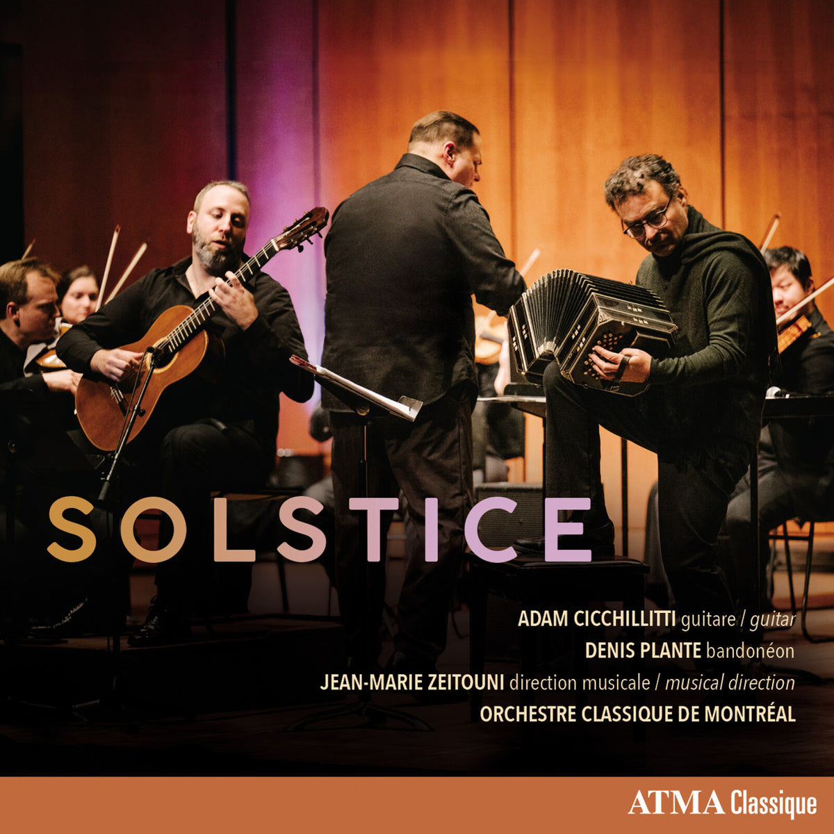 Adam Cicchillitti; Denis Plante; Orchestre classique de Montreal; Jean-Marie Zeitouni - Solstice - ACD22936