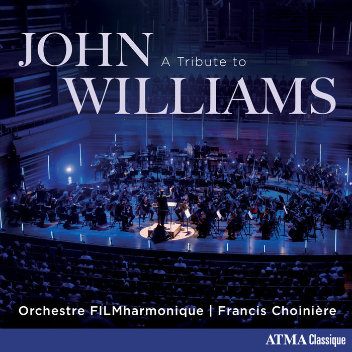 Orchestre FILMharmonique; Francis Choiniere - A Tribute to John Williams - ACD22960